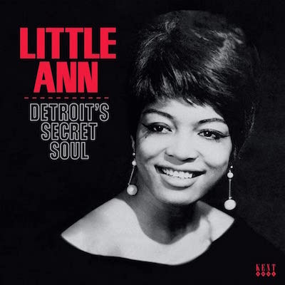Little Ann - Detroit's Secret Soul - Klik op de afbeelding om het venster te sluiten